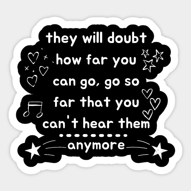 Don't Doubt Yourself Sticker by The WYLD Tribe